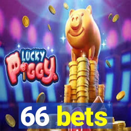 66 bets